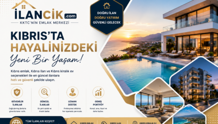 Kıbrıs’ta Emlak Fırsatları